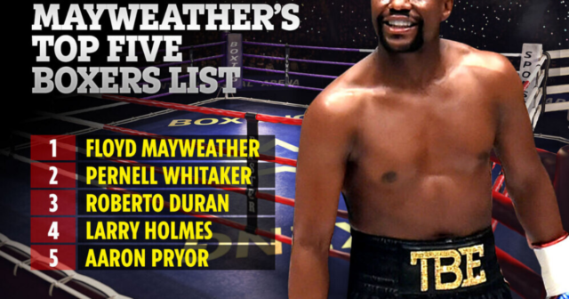 , Floyd Mayweather names his five greatest boxers – snubbing Muhammad Ali and Mike Tyson – but putting himself as No1