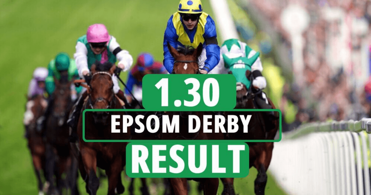 , Who won the Epsom Derby? FULL results, fallers and finishing order for 1.30 Epsom showpiece